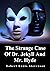 The Strange Case Of Dr. Jekyll And Mr. Hyde