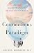 The Connections Paradigm: Ancient Jewish Wisdom for Modern Mental Health (Spirituality and Mental Health)