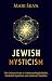 Jewish Mysticism by Mari Silva