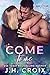 Come To Me (Dare With Me, #3)