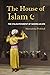 The House of Islam: The Enl...