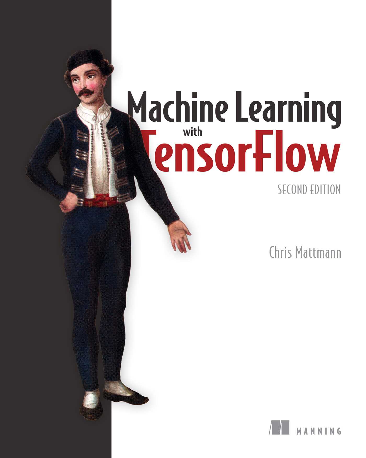 Machine Learning with TensorFlow (Paperback)