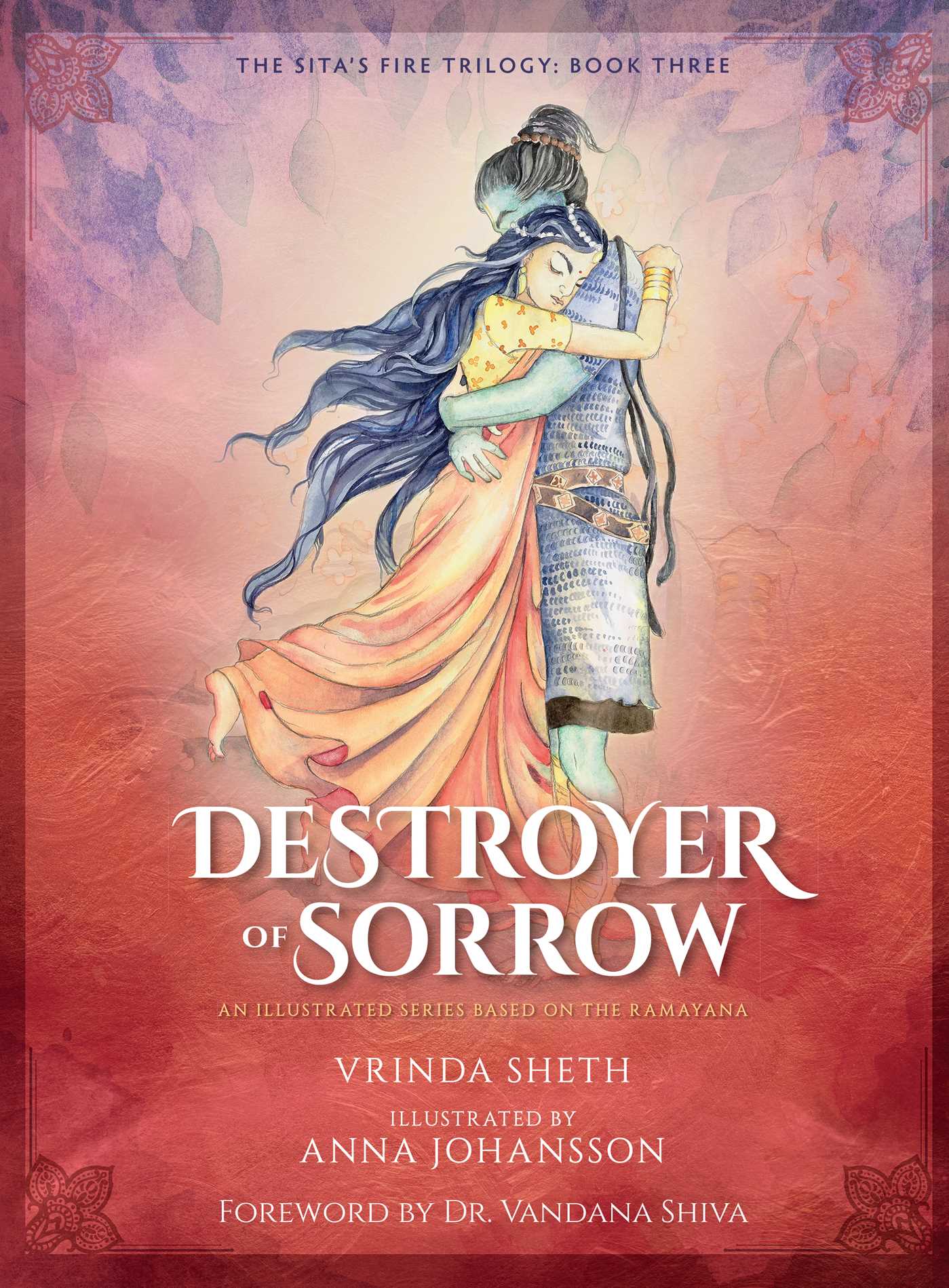 Destroyer of Sorrow (Sita's Fire Trilogy #3)