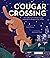 Cougar Crossing: How Hollyw...
