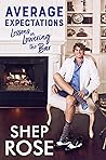 Average Expectations by Shep Rose
