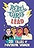 Rebel Girls Lead - 25 Tales...