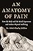 An Anatomy of Pain: How the...