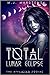 Total Lunar Eclipse (The Afflicted Zodiac, #3)