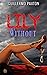 Lily Without