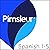 Pimsleur Spanish Levels 1-5...