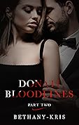 Donati Bloodlines: Part Two