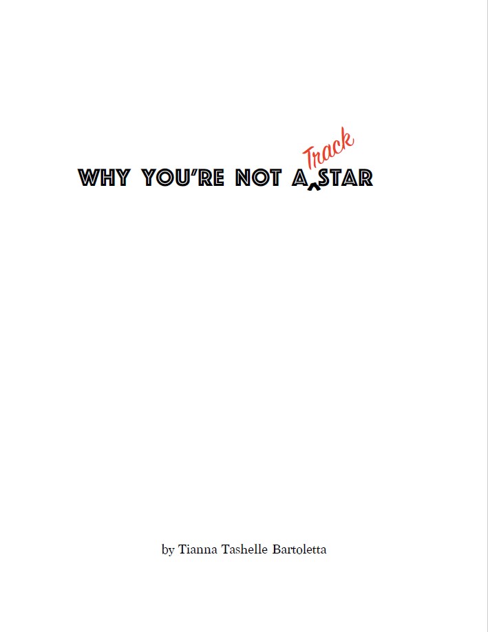 Why You're Not a Track Star