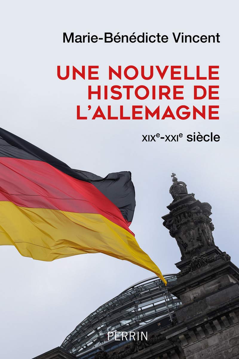 Une nouvelle histoire de l'Allemagne XIX-XXIe siècle (Paperback)