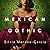 Mexican Gothic