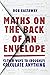 Maths on the Back of an Envelope: Clever ways to (roughly) calculate anything