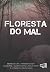 Floresta do Mal