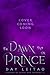 The Dawn and the Prince (Kingdom of Curses and Shadows, #3)