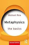 Metaphysics: The ...