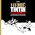 Hergé, Tintin et les soviets - La naissance d'une oeuvre by Philippe Goddin