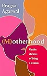 (M)otherhood: On ...