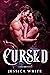 Cursed (The Broken Immortal...