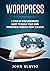 Wordpress: A Step-by-Step B...