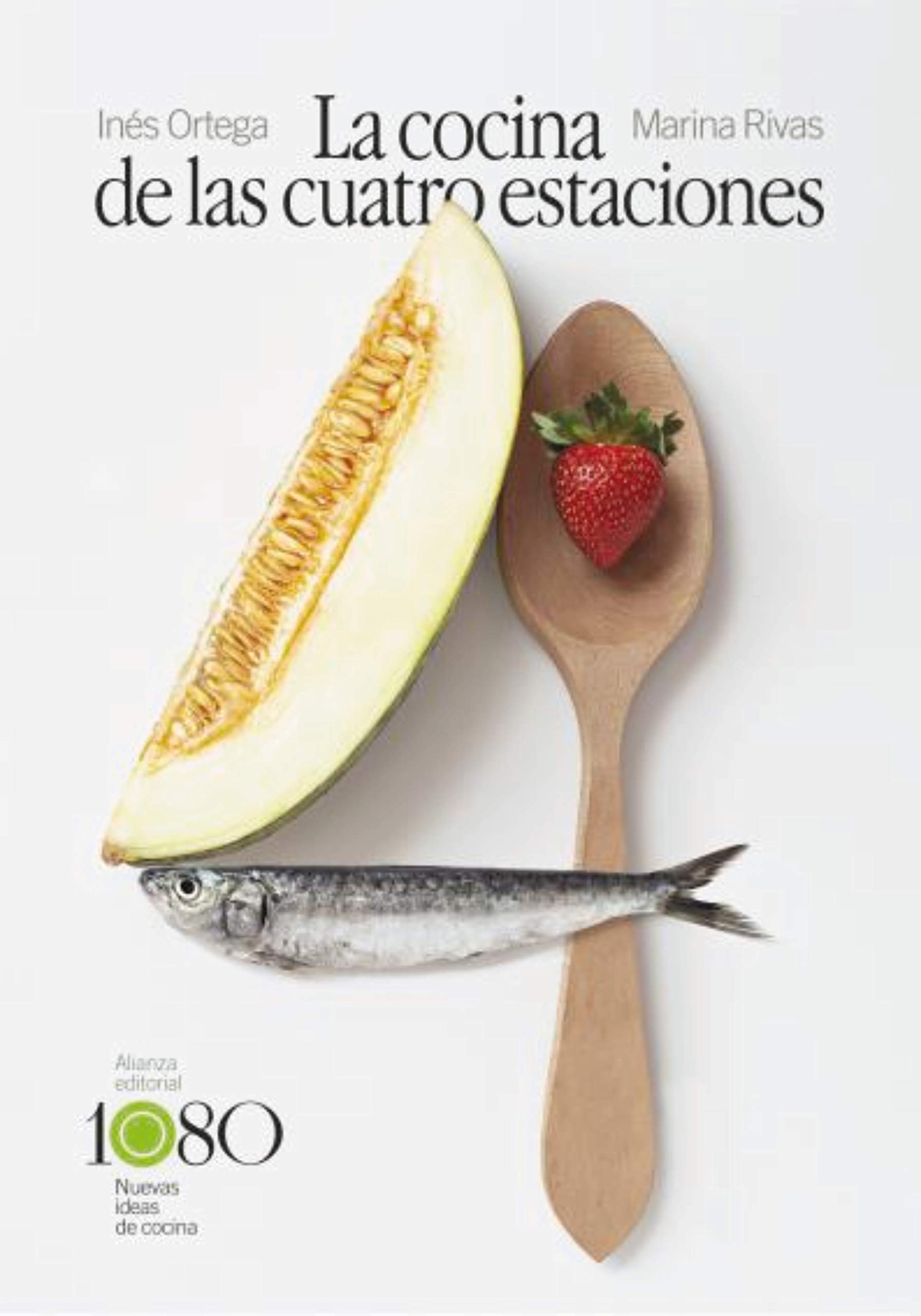 La cocina de las cuatro estaciones (Libros Singulares (LS) nº 925) (Spanish Edition)