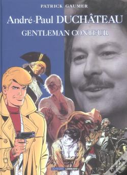 André-Paul Duchâteau: Gentleman Conteur