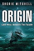 Origin: Lake Ness - Beneath The Facade
