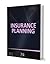 Insurance Planning - 7th Edition