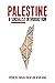 Palestine: A Socialist Intr...