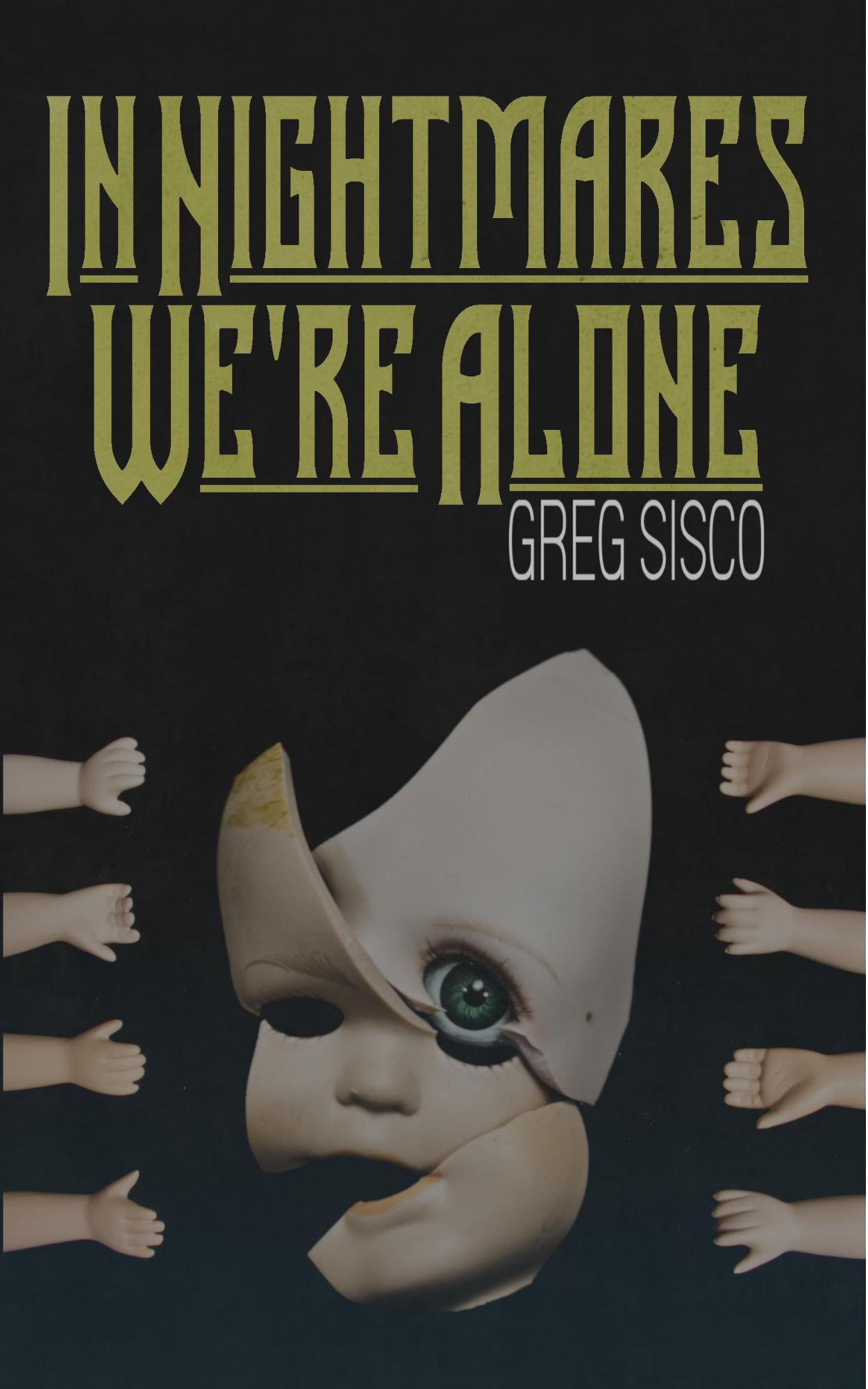 In Nightmares We're Alone (Paperback)