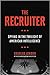 The Recruiter: Spying in th...