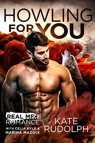 Howling for You (Real Men Romance, Season One)