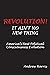 Revolution! It Ain't No New Thing by Andrew Harris