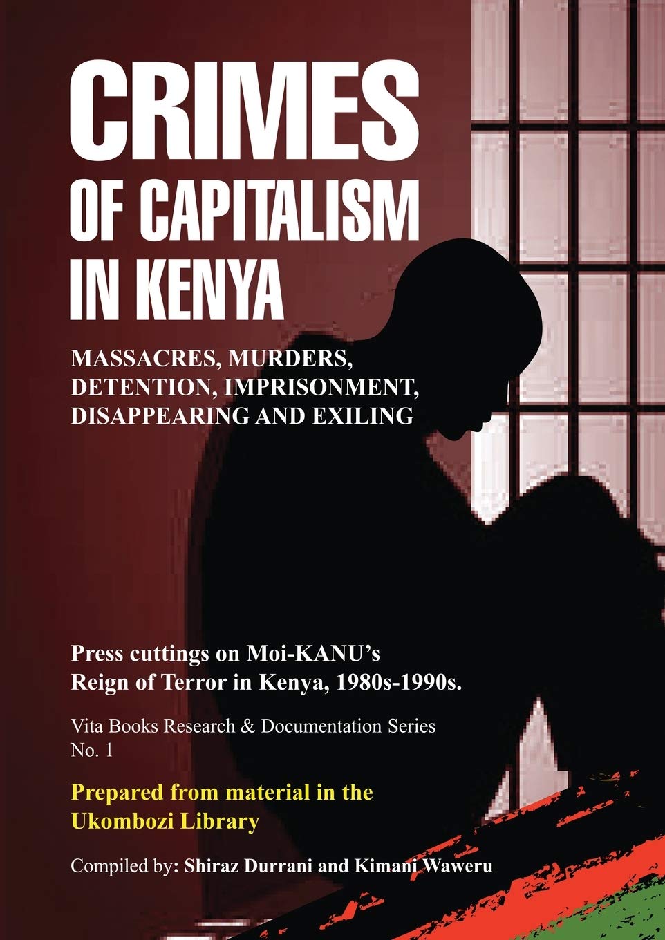 Crimes of Capitalism in Kenya (Research and Documentation)
