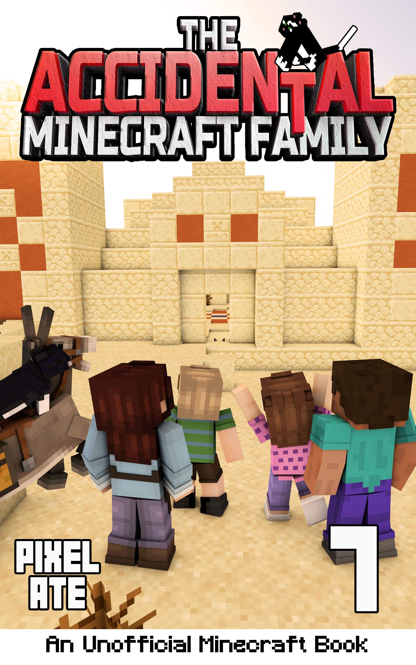 The Accidental Minecraft Family: Book 7 (Kindle Edition)