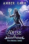 Arise by Amber Garr