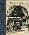 Fabricato 100 año...