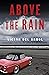 Above the Rain: A Novel