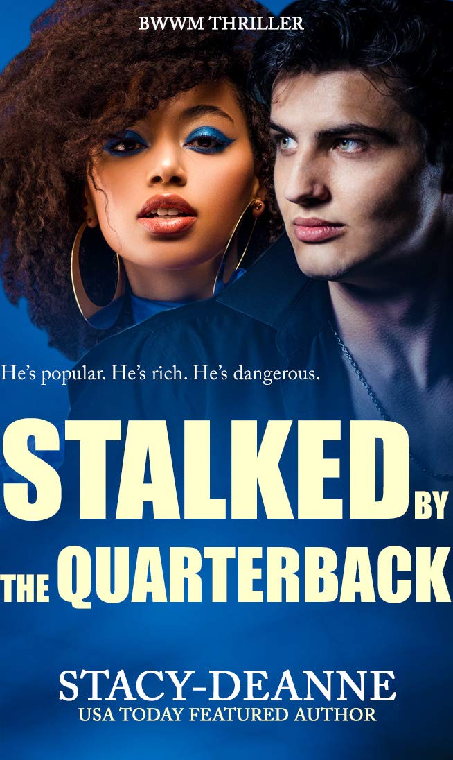 Stalked by the Quarterback (Kindle Edition)