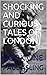 SHOCKING AND CURIOUS TALES OF LONDON by Paul Asling