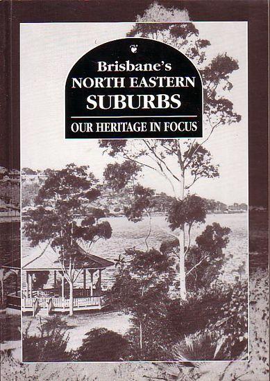 Brisbane’s north eastern suburbs (Paperback)