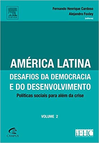 América Latina: Desafios da Democracia e do Desenvolvimento - Volume 2