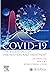 COVID-19: The Essentials of...