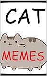 CAT JOKES: Funny And Awesome Book Of CAT M£M£S! Purrfect For 2021 CAT JOKES: Funny And Awesome Book Of CAT M£M£S! Purrfect For 2021