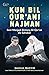 Kun Bil Qur`ani Najman: Sen...