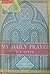My Daily Prayer by F. B. Myer
