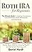 Roth IRA for Beginners — The Ultimate Guide to Investing, Con... by Daniel Hardt