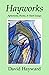 Hayworks: Aphorisms, Poems, & Short Essays